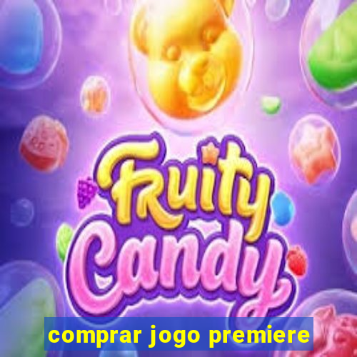 comprar jogo premiere